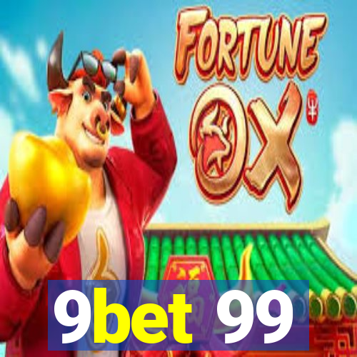 9bet 99